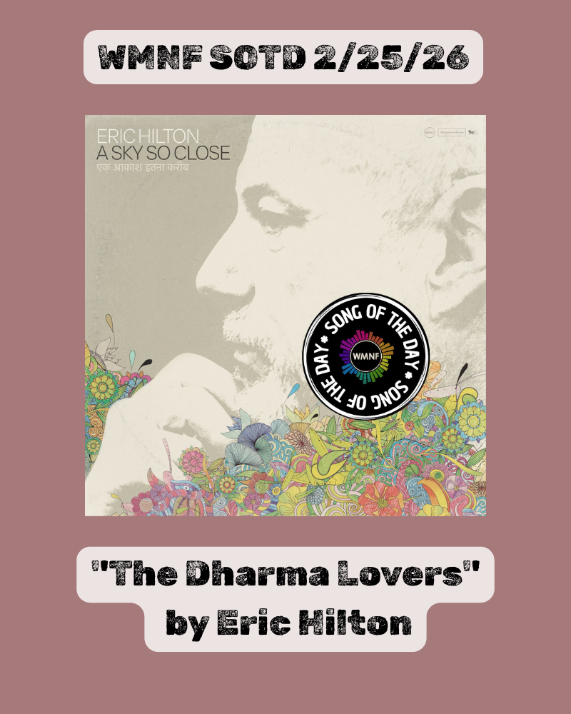 SOTD 2/25/26: The Dharma Lovers by Eric Hilton - WMNF 88.5 FM