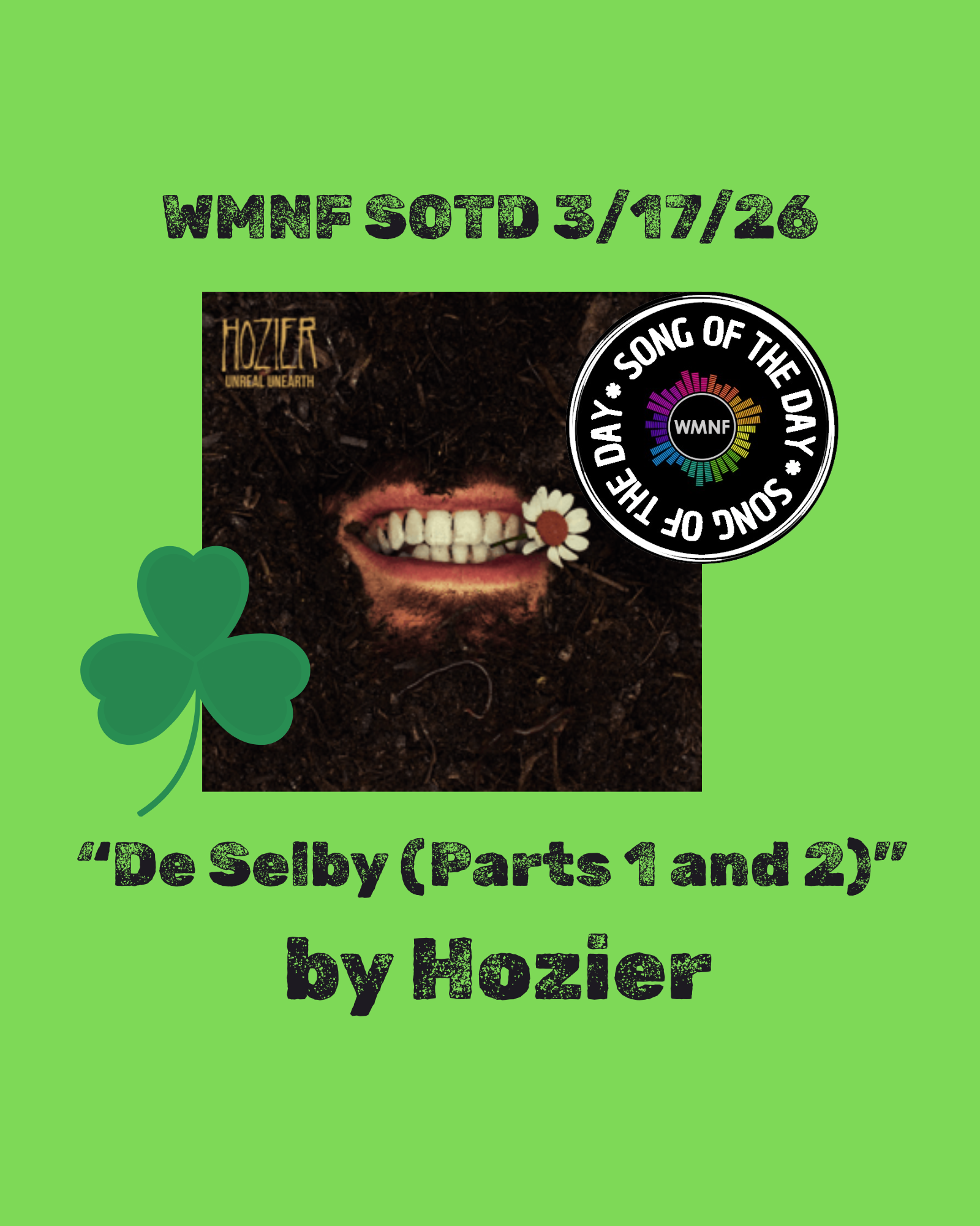 SOTD 3/17/26: De Selby (Parts 1 and 2) by Hozier - WMNF 88.5 FM