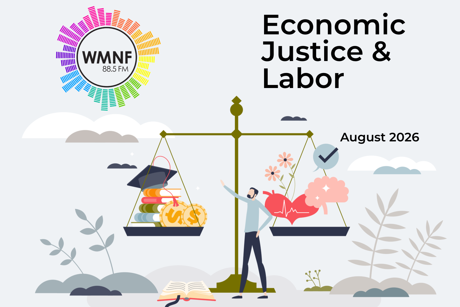 WMNF August Mission of the Month: Economic Justice and Labor