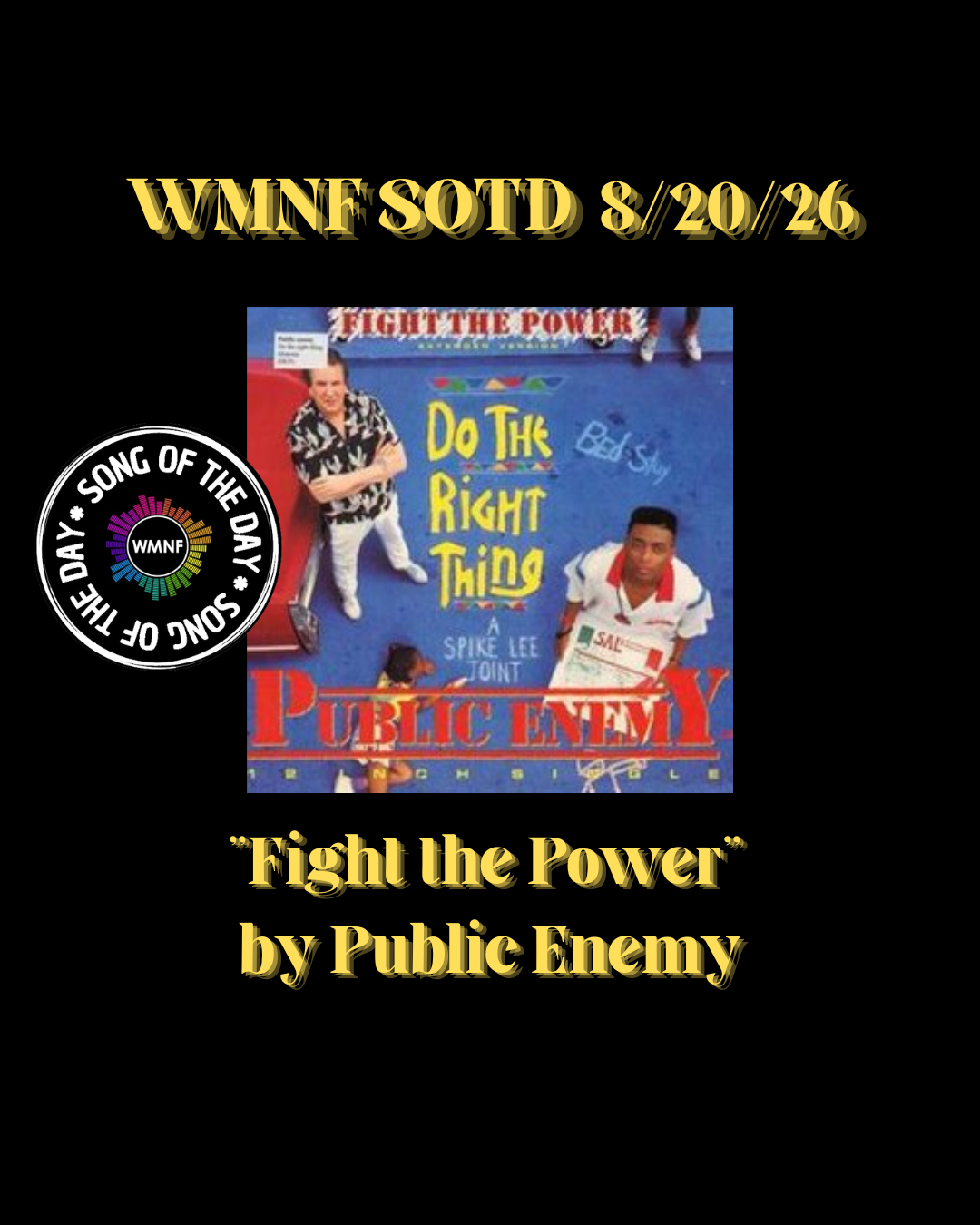 SOTD 8/20/26: Fight the Power by Public Enemy - WMNF 88.5 FM