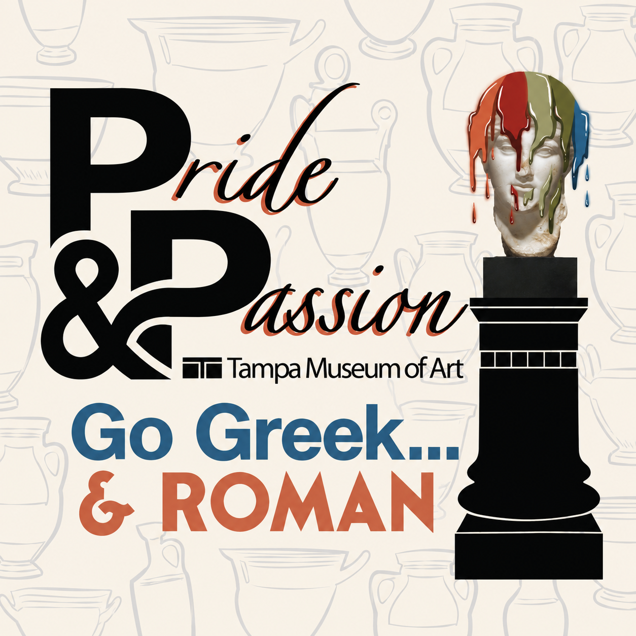 Pride & Passion: Go Greek & Roman at the Tampa Museum of Art